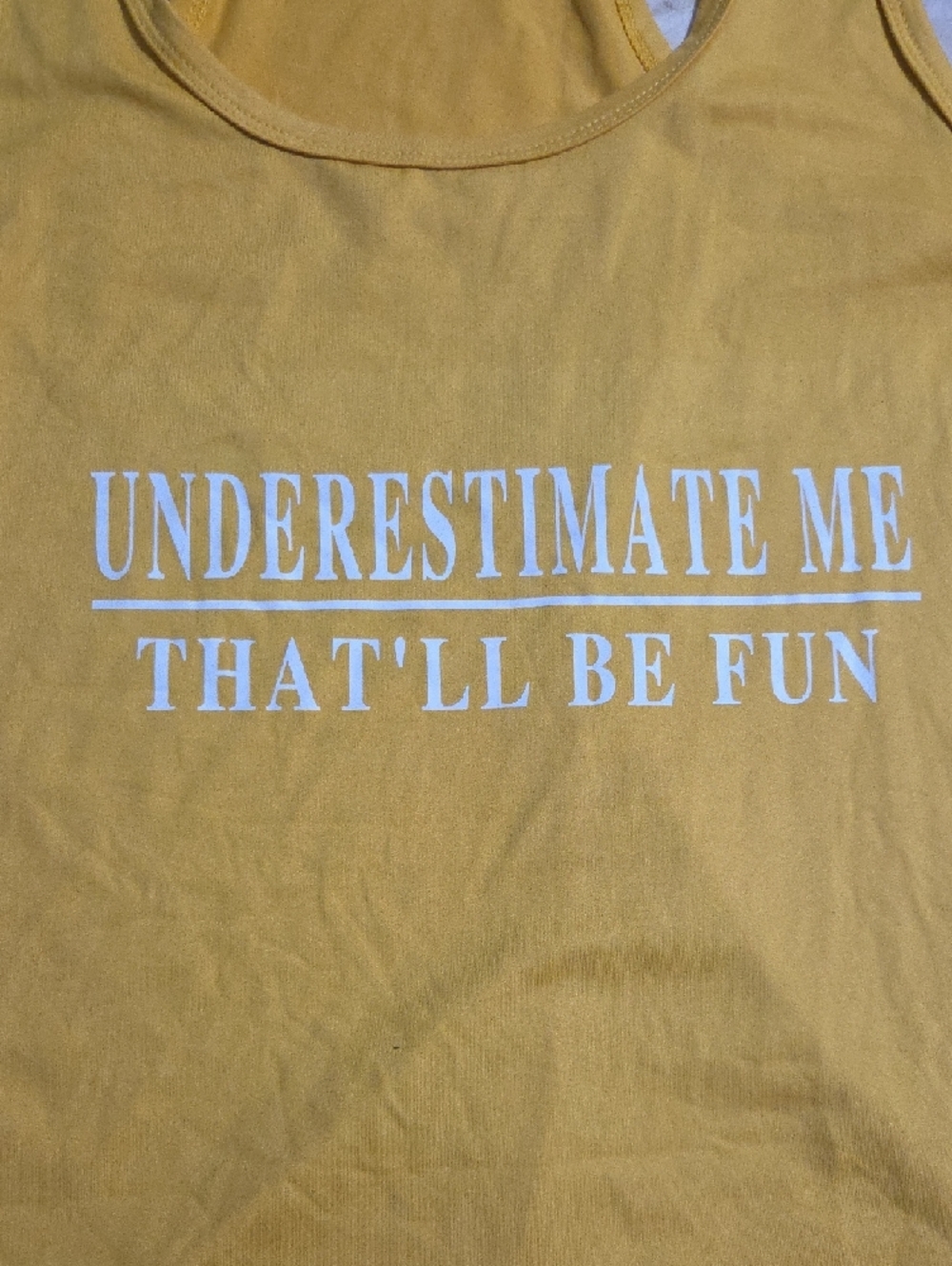 Yellow Graphic Racerback Tank - "Underestimate Me" - Picture 2 of 2